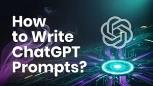 How to Write ChatGPT Prompts 360