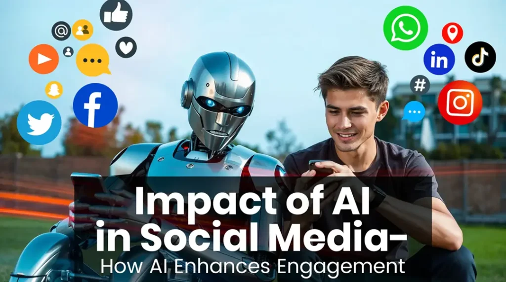 Impact of AI in Social Media