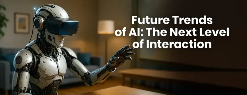 Future Trends of AI